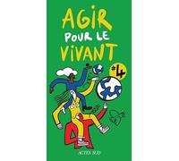 Agir pour le vivant #4