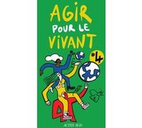 Agir pour le vivant #4 Agathe Redier (Auteur), Marie Wallaert (Auteur)