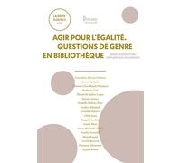 Agir Pour L'égalité - Questions De Genre En Bibliothèque