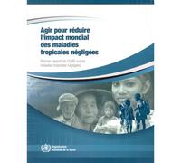 Agir Pour Réduire L'impact Mondial Des Maladies Tropicales Négligées