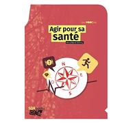 Agir pour sa santé