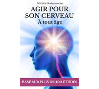 Agir pour son cerveau: À tout âge