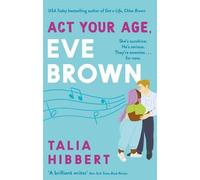 Agir selon son âge, Eve Brown
