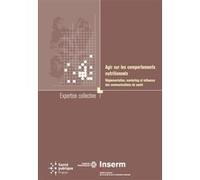 Agir sur les comportements nutritionnels Collectif (Auteur)