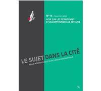 Agir sur les territoires et accompagner les acteurs Revue : Le Sujet dans la Cité n°14 - Christophe Blanchard - L'harmattan - broché - Revue