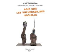 Agir sur les vulnérabilités sociales