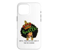 Agissez jusqu'à ce Que Vos Ennemis Vous demandent si Vous embauchez Women Queen Coque pour iPhone 16 Pro Max