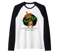 Agissez jusqu'à ce Que Vos Ennemis Vous demandent si Vous embauchez Women Queen Manche Raglan
