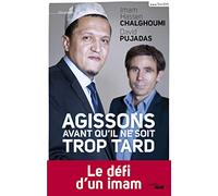 Agissons avant qu'il ne soit trop tard: Islam et République