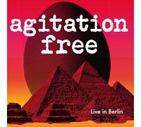 Agitation Free - Live in Berlin