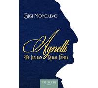 Agnelli. The italian royal family