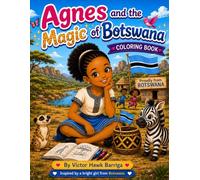 Agnes and the Magic of Botswana