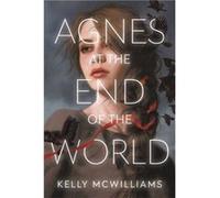 Agnes at the End of the World - Kelly McWilliams - Little Brown amp Company - Livre en Anglais - Hardback Kelly McWilliamsKelly McWilliams (Auteur)