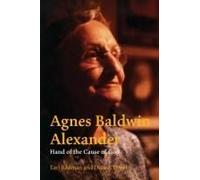 Agnes Baldwin Alexander Hand Of The Cause Of God