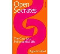Agnes Callard Open Socrates (Relié)