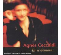 Agnès Ceccaldi - Et Si Demain