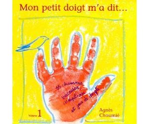 Agnès Chaumié - Mon petit doigt m'a dit...