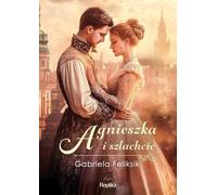 Agnès et le noble - Gabriela Feliksik (Buch auf Polnisch)