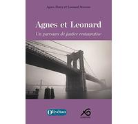 Agnes et Leonard: Un parcours de justice restaurative
