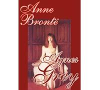 Agnes Grey By Anne Bronte, Fiction, Classics
