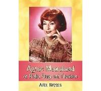 Agnes Moorehead On Radio, Stage And Television