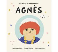 Agnès - Perrine Bonafos - Les Mini Confettis Editions - broché - Album jeunesse