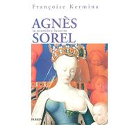 Agnès Sorel: La première favorite