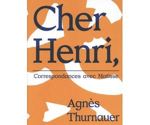 Agnès thurnauer : Correspondances avec Henri Matisse