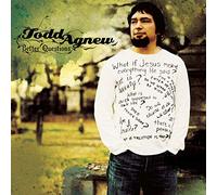 ** Agnew; Todd - Better Questions