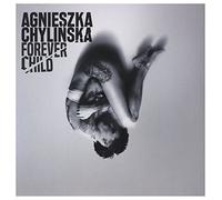 Agnieszka ChyliĹska - Forever Child [Import]