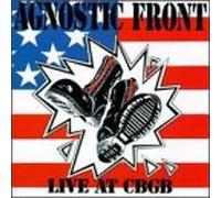 Agnostic Front - Live at Cbgb