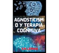 Agnosticismo Y Terapia Cognitiva