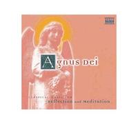 Agnus Dei : Classical Music For Reflection And Meditations