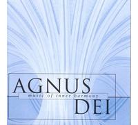 Agnus Dei: Music of Inner Harmony by Various Artists [Audio CD] NEUF