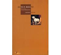 Agnus regni: Histoire tragique, encore que sensuelle et farcesque, de Grégorius Maximilien Lehcar