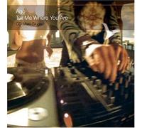 Ago - Tell Me Where You are