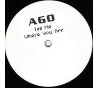 Ago - Tell Me Where You are [Import]