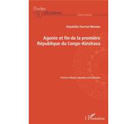 Agonie Et Fin De La Première République Du Congo-Kinshasa