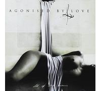 Agonised By Love - All of White Horizons [Import]