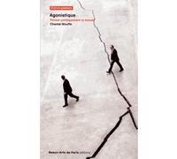 Agonistique Chantal Mouffe (Auteur)