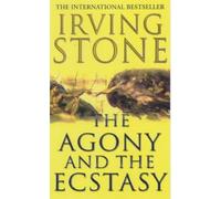 Agony and the Ecstasy by Irving Stone(1991-01-01)
