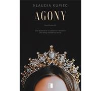 Agony - Kupiec Klaudia (littérature, roman en polonais)
