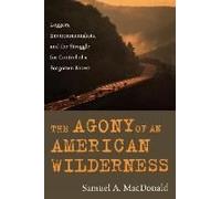 Agony Of An American Wilderness