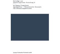 Agoraphobie - Theoretische Konzepte Und Behandlungsmethoden