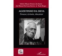 Agostinho Da Silva Penseur Ecrivain Educateur