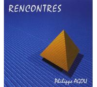 Agou, Philippe - Rencontres [Import]