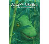 Agoulou Granfal et le rocher de la gourmandise