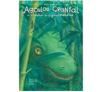 Agoulou Granfal et le rocher de la gourmandise