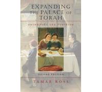 Agrandir le palais de la Torah - Orthodoxie et féminisme