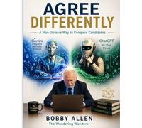 Agree Differently: “A Non-Divisive Way to Compare Candidates”
